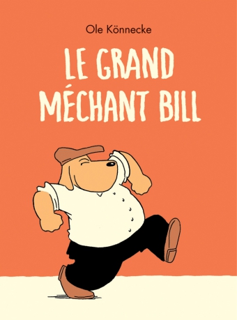 le grand mechant bill